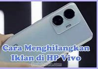 Cara Menghilangkan Iklan Di Hp Vivo Y15S